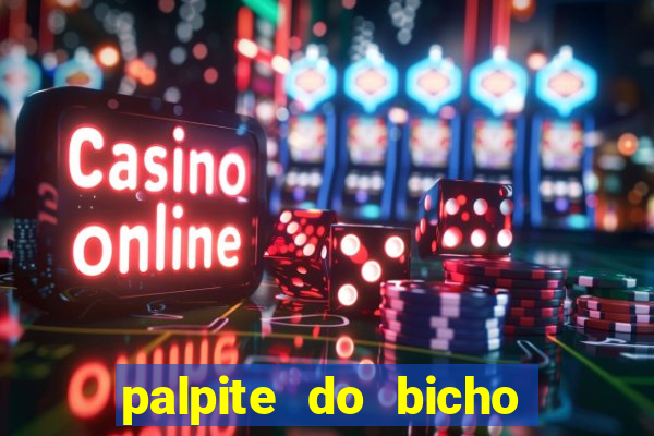 palpite do bicho deu no poste